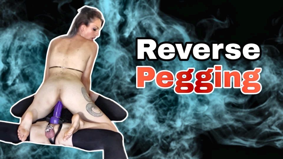 Training Zero Reverse Pegging Femdom Sex - Real Wet Pussy Orgasms Dildo Fucking & Riding