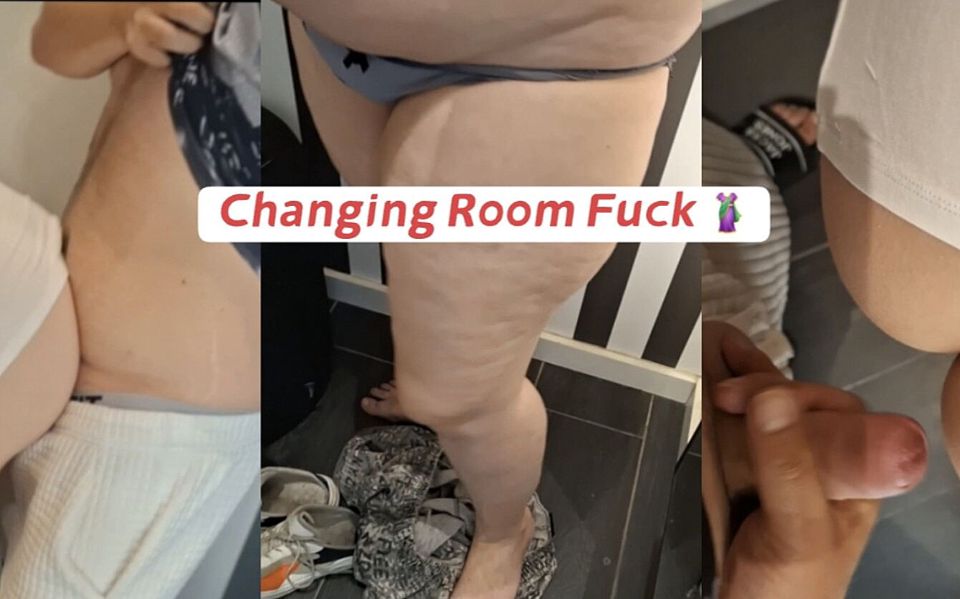 Fucked in the Changing Room by My Husbands Best Friend