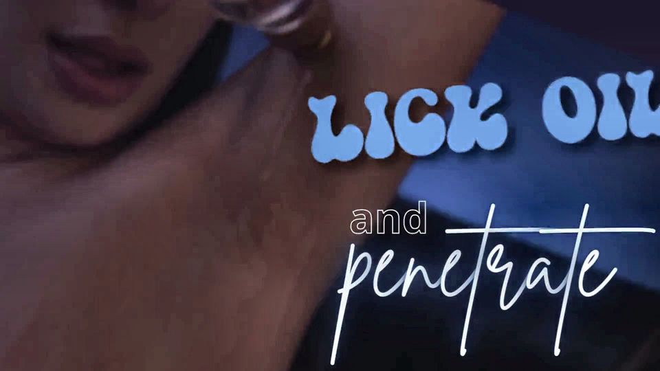 Lick Oil and Penetrate