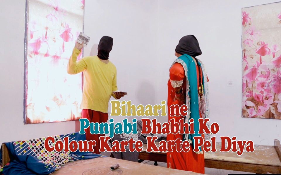 Punjabi Newly Married Bhabhi Wants Dick and Balls of Bihari House Paint Worker